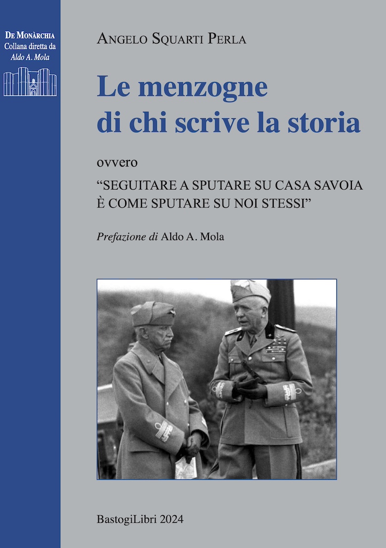 Angelo Squarti Perla - Le Menzogne di chi scrive la Storia (Bastogi)